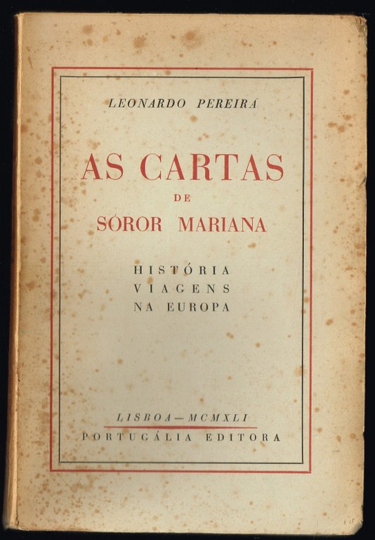 AS CARTAS DE SÓROR MARIANA (história, viagens na europa)